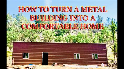 can i turn a metal building into a house|how to turn metal building into house.